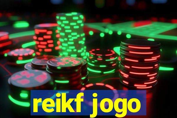 reikf jogo